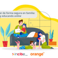 INCIBE y Orange lanzan un curso online para fomentar el uso seguro y responsable de Internet entre las familias