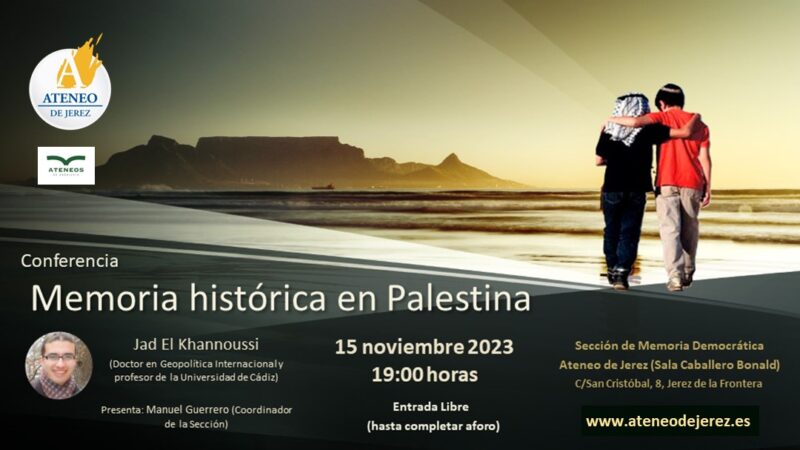 Conferencia sobre la Memoria Histórica en Palestina en el Ateneo de Jerez
