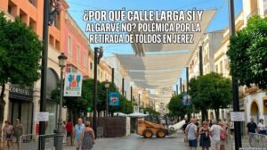 Polémica por la retirada de los toldos en la calle Larga mientras Algarve y Latorre mantienen la sombra todo el año