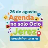 agenda 26 de agosto en Jerez