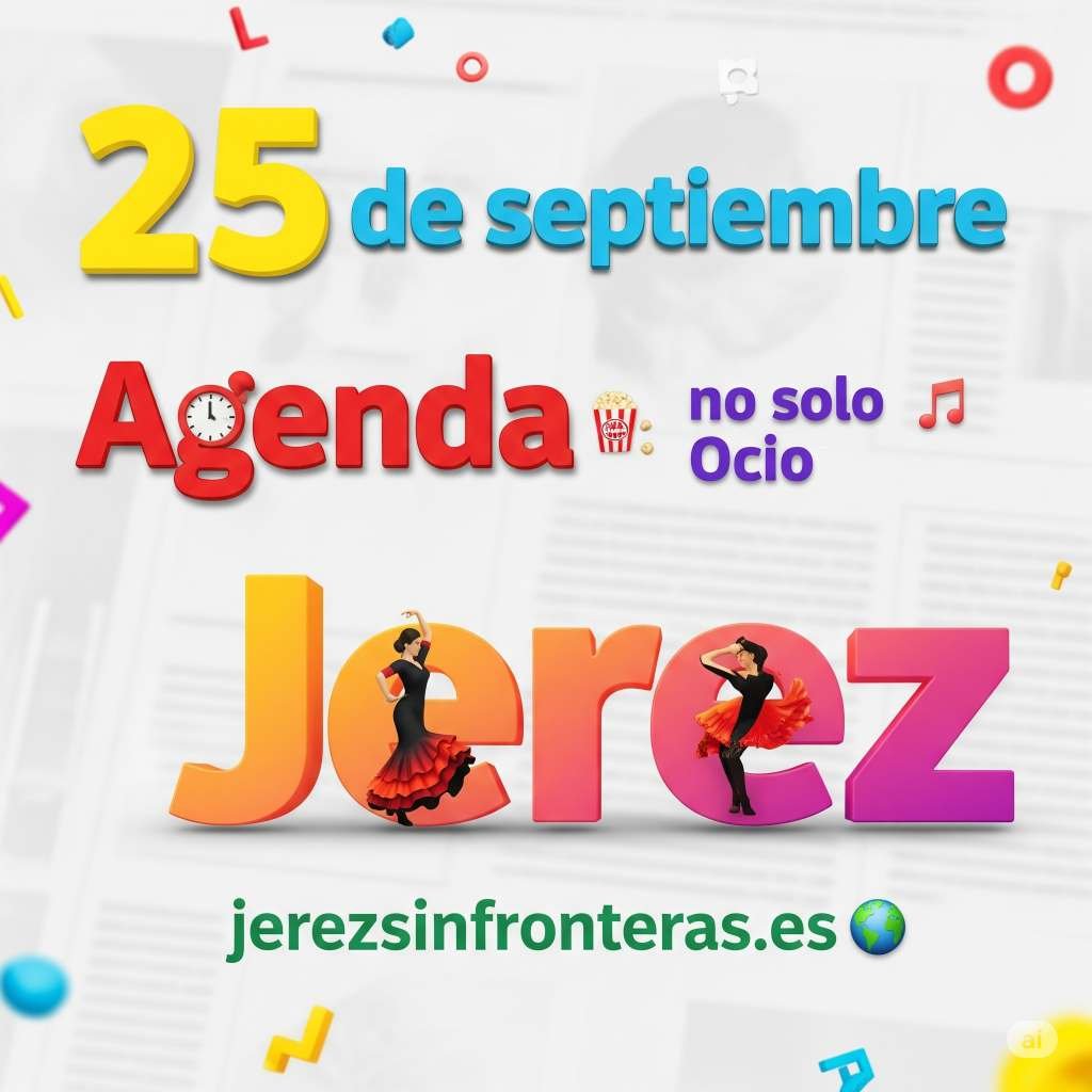 agenda 25 septiembre Jerez