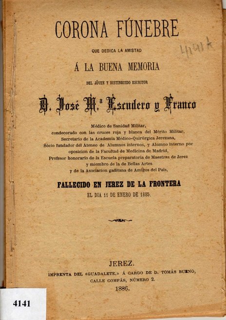 Portada del folleto impreso Corona Fúnebre dedicado a la memoria del médico e historiador jerezano José María Escudero y Franco en 1886.