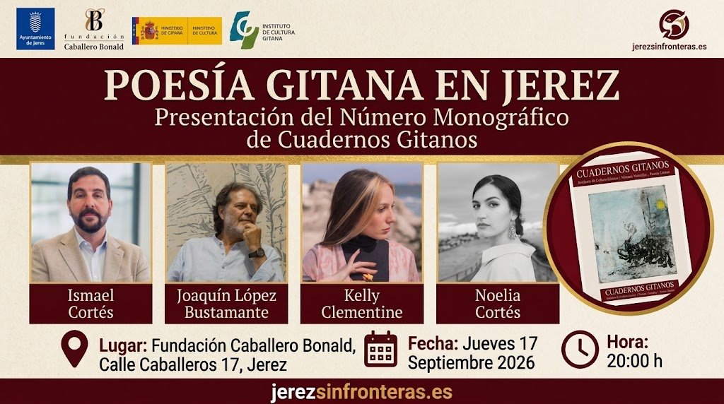 Cartel informativo en formato 16:9 sobre la presentación del monográfico de la revista Cuadernos Gitanos dedicado a la Poesía Gitana en la Fundación Caballero Bonald de Jerez de la Frontera, con imágenes de los ponentes Ismael Cortés, Joaquín López Bustamante, Kelly Clementine y Noelia Cortés.