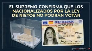 El Tribunal Supremo confirma que los nuevos nacionalizados por la Ley de Nietos no podrán votar