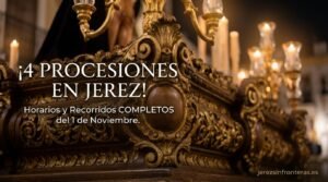Las procesiones extraordinarias del 1 de noviembre toman las calles de Jerez: horarios e itinerarios completos