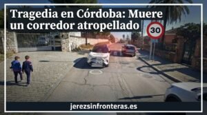 Tragedia en Córdoba: muere un runner al ser atropellado tras la salida de vía de un coche y detienen al conductor