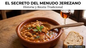 Del origen humilde al plato estrella: historia y receta tradicional del menudo jerezano