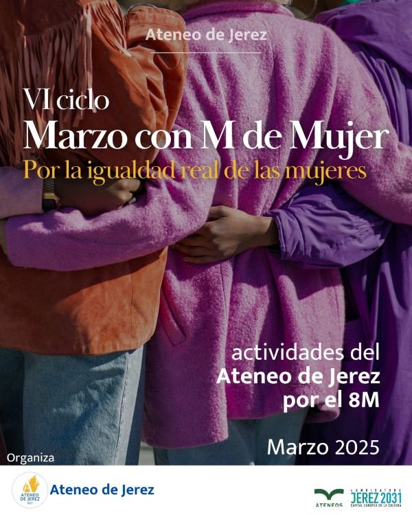 El Ateneo celebra la fuerza femenina con su VI ciclo «Marzo con M de Mujer»