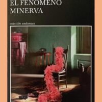 El fenómeno Minerva