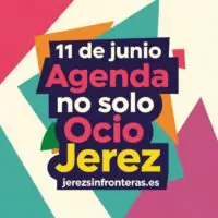 agenda 11 de junio en Jerez