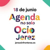 agenda 18 de junio en Jerez