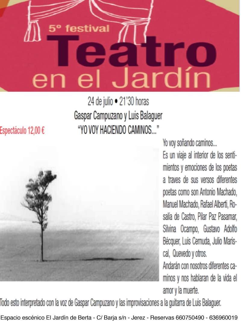 El 5º Festival «Teatro en el Jardín» presenta «Yo voy haciendo caminos…» en Jerez