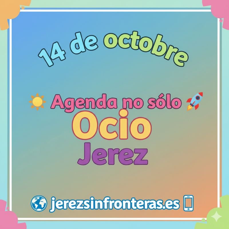 El día que Jerez no duerme: Prepara tu agenda porque el 14 de octubre llega con opciones para todos los gustos