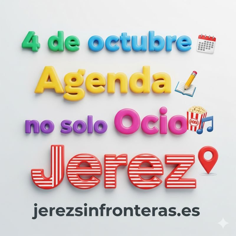 agenda 4 octubre Jerez