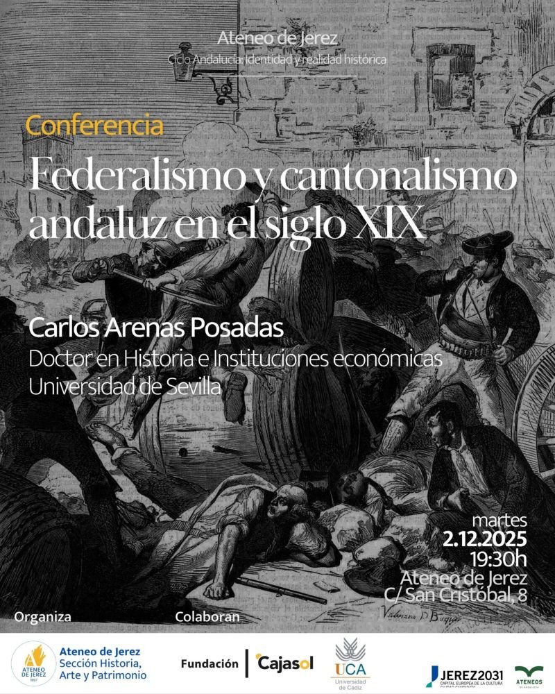 Federalismo y cantonalismo andaluz en el siglo XIX