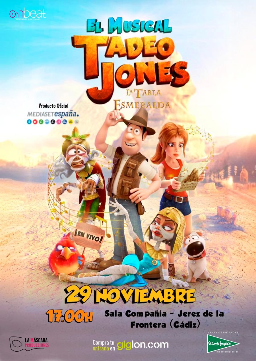 Tadeo Jones aterriza en Jerez con su Musical ¡EN VIVO!