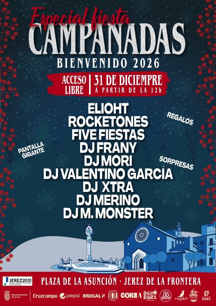 Cartel oficial de la Fiesta de Campanadas ¡Bienvenido 2026! en Jerez de la Frontera, detallando el evento el 31 de diciembre en la Plaza de la Asunción con acceso libre desde las 12h y el listado de DJs participantes.