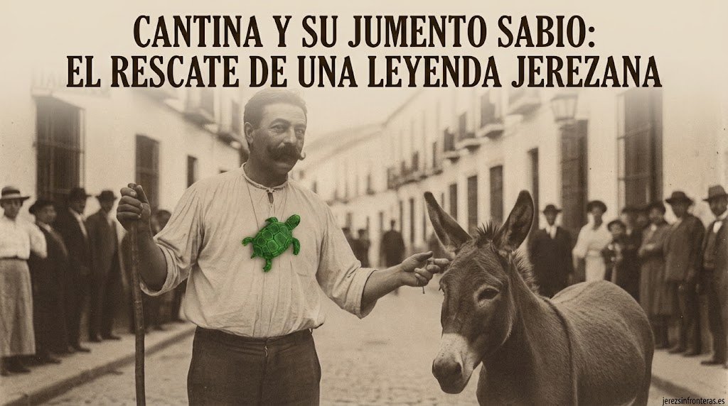 Cantina en una calle histórica de Jerez sujetando a su jumento, luciendo la insignia del galápago verde en la pechera, con rótulo superior del artículo.