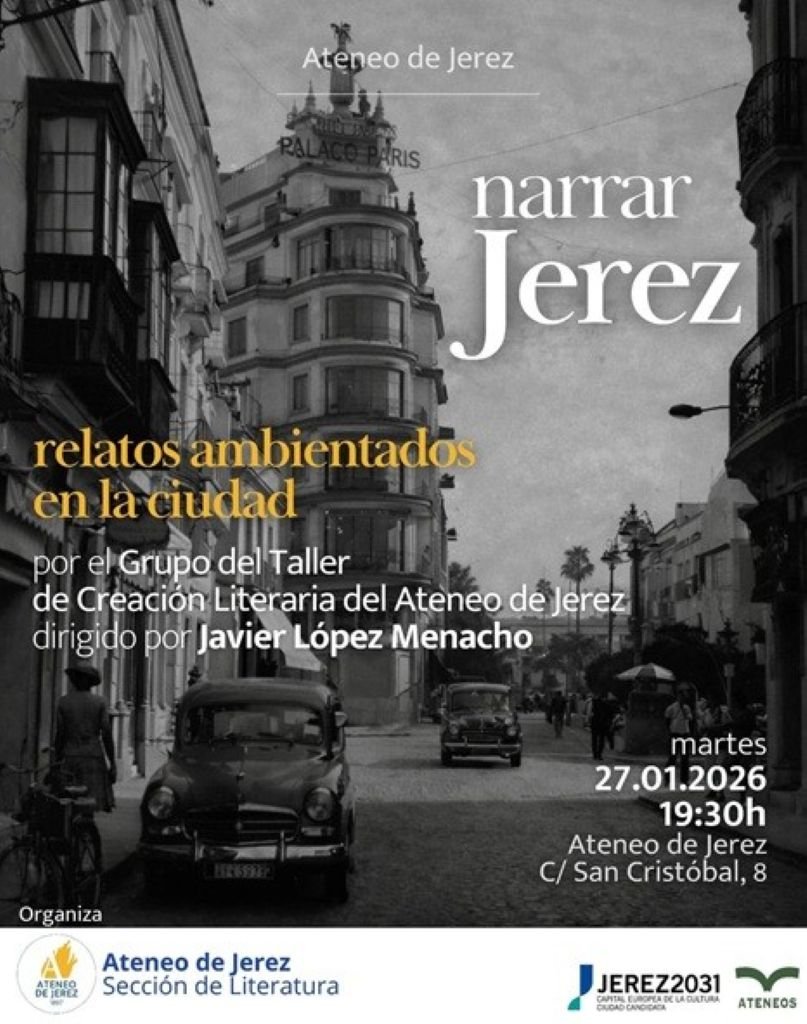 Narrar Jerez en el Ateneo: una cita imprescindible con la literatura local