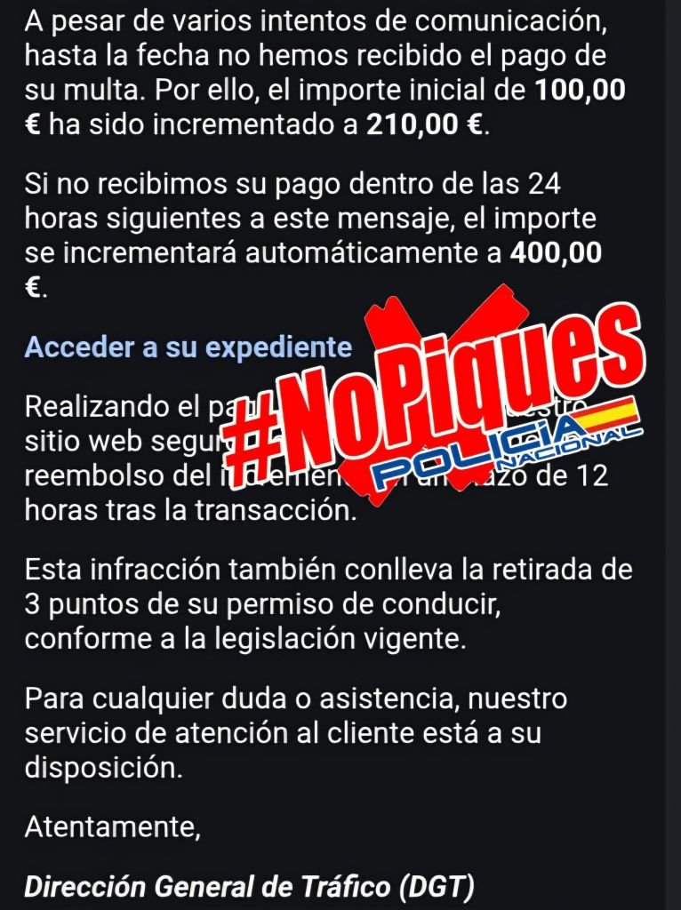 Captura de un mensaje de texto fraudulento que suplanta a la DGT con amenazas de incremento de multa de 100 a 400 euros, sobreimpreso con el sello oficial de la Policía Nacional "#NoPiques".