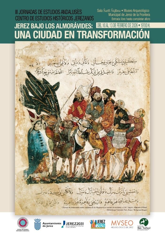 Cartel de las III Jornadas de Estudios Andalusíes en Jerez sobre los Almorávides del 10 al 13 de febrero de 2026.