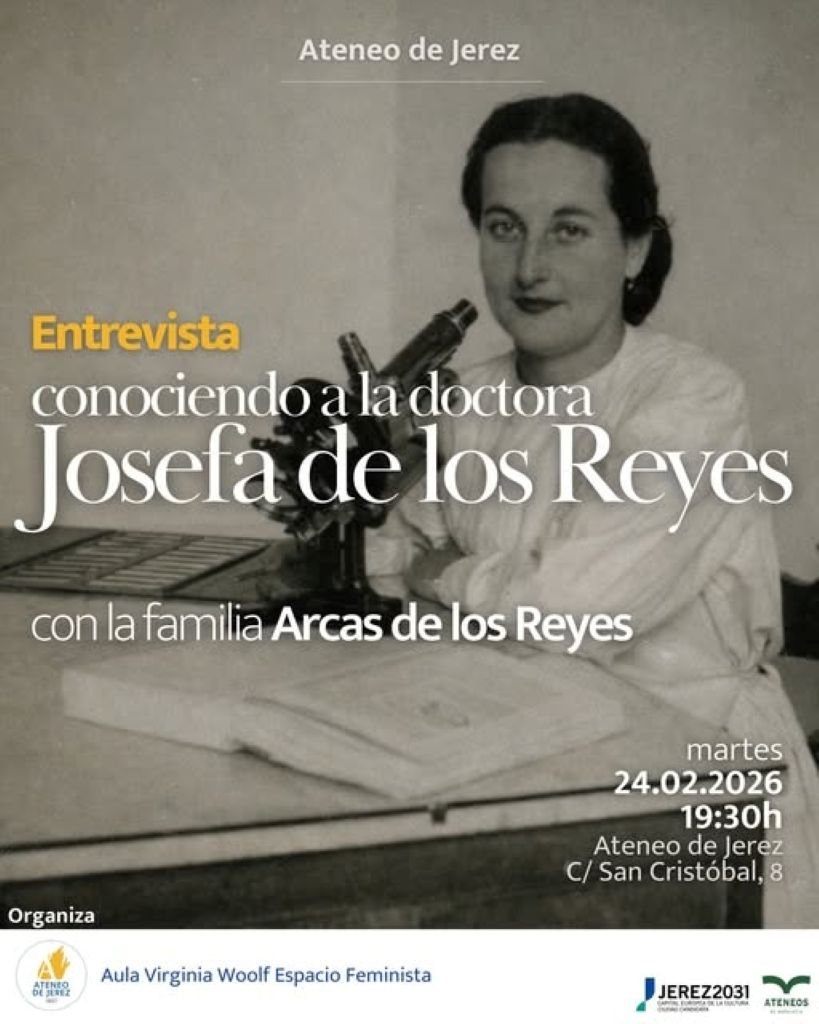 Cartel del evento sobre la doctora Josefa de los Reyes con su fotografía histórica frente a un microscopio.
