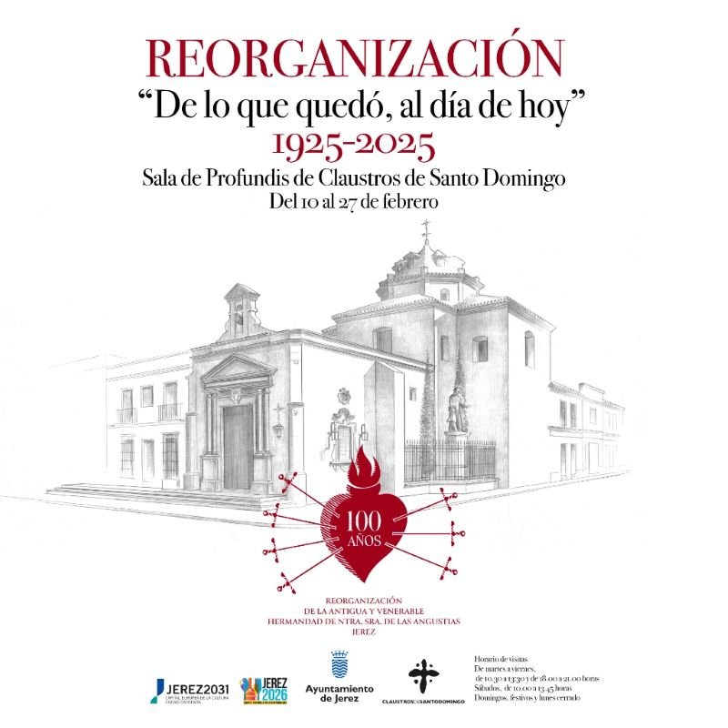 Cartel oficial de la exposición "REORGANIZACIÓN: De lo que quedó, al día de hoy" (1925-2025) de la Hermandad de las Angustias de Jerez, con dibujo de su capilla y logotipos institucionales.