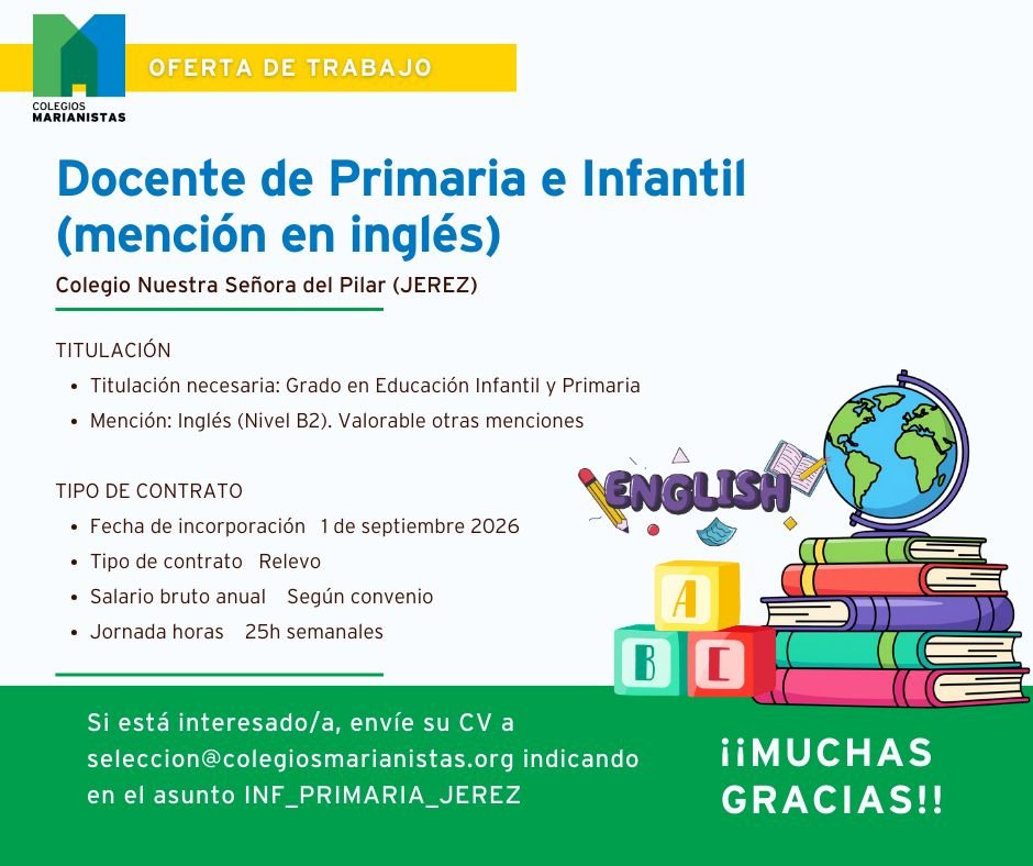 Cartel de oferta de trabajo para docente de Primaria e Infantil con mención en inglés en el Colegio El Pilar de Jerez para septiembre 2026.