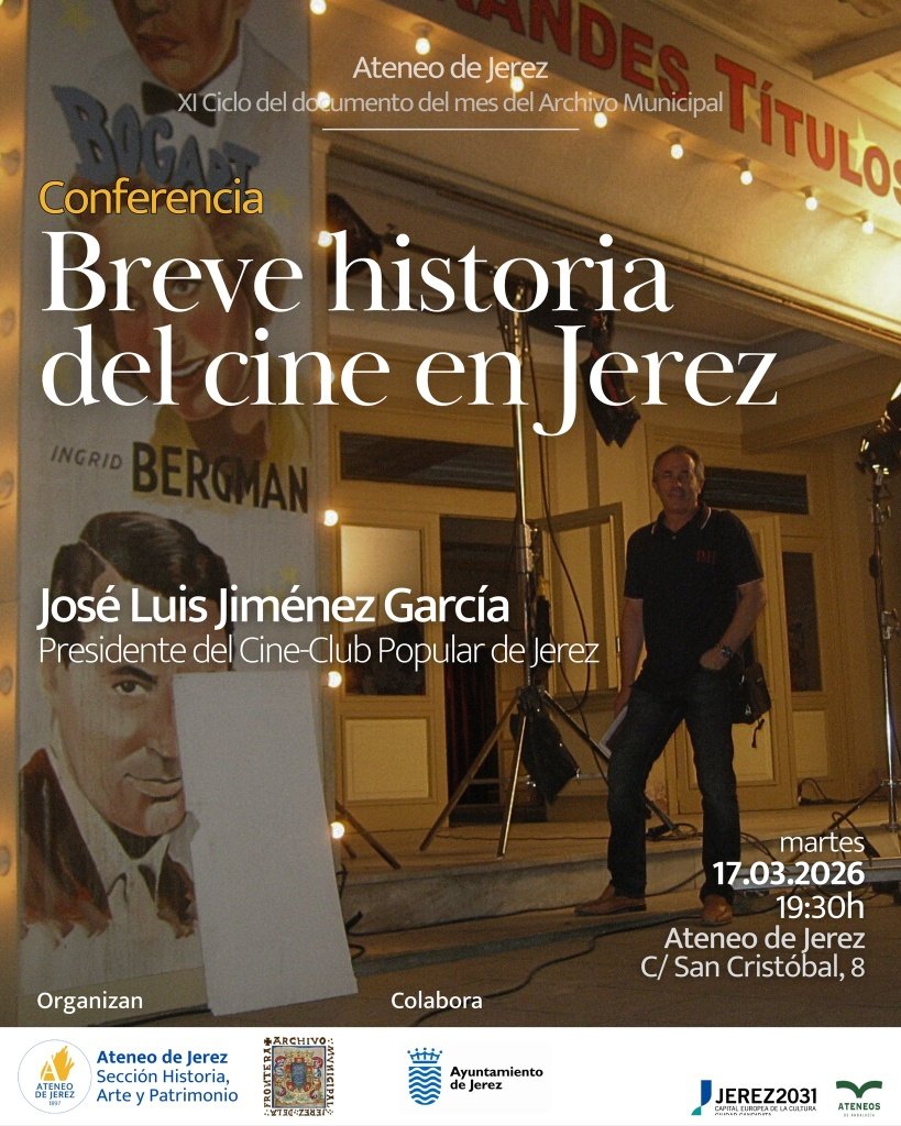 El Ateneo revive la fascinante historia del cine en Jerez con una conferencia magistral