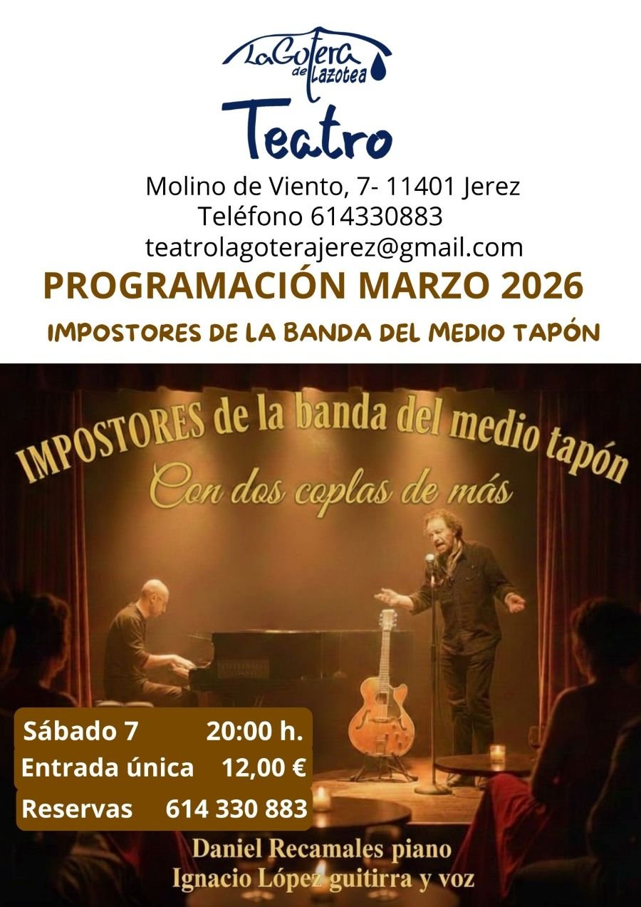 Impostores de la banda del medio tapón en Jerez: Música y Teatro