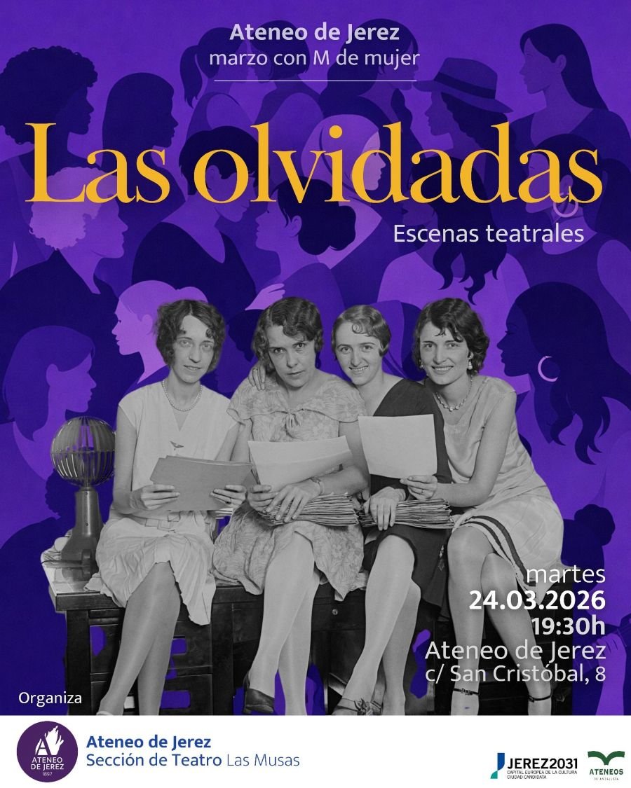 El Ateneo de Jerez rescata la voz de las mujeres con el teatro de «Las Olvidadas»