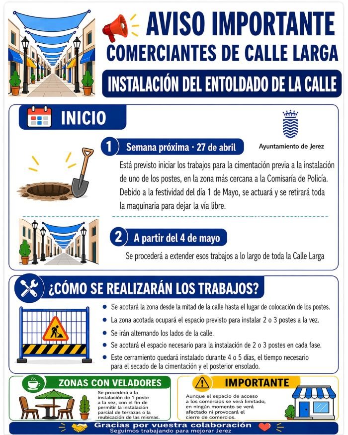 Cartel informativo del Ayuntamiento de Jerez sobre el inicio de la instalación del entoldado en la calle Larga el 27 de abril.