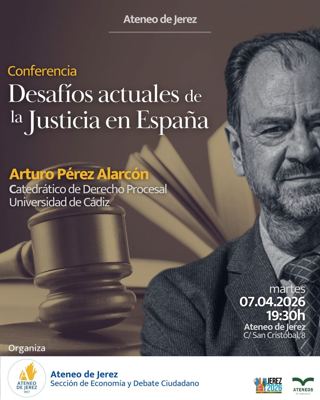 Los desafíos actuales de la Justicia en España a debate con Arturo Pérez Alarcón