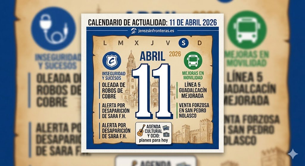 Actualidad en Jerez: Titulares destacados de este sábado 11 de abril