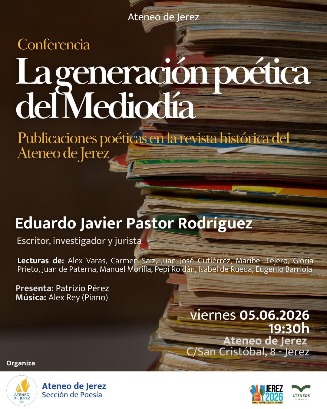 Cartel oficial de la conferencia La generación poética del Mediodía en el Ateneo de Jerez, con detalles del evento sobre un fondo de libros antiguos apilados.