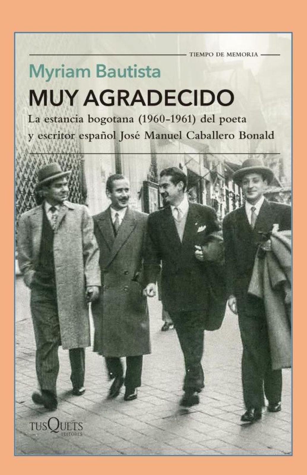 Portada del libro Muy agradecido de Myriam Bautista sobre la estancia de José Manuel Caballero Bonald en Bogotá.