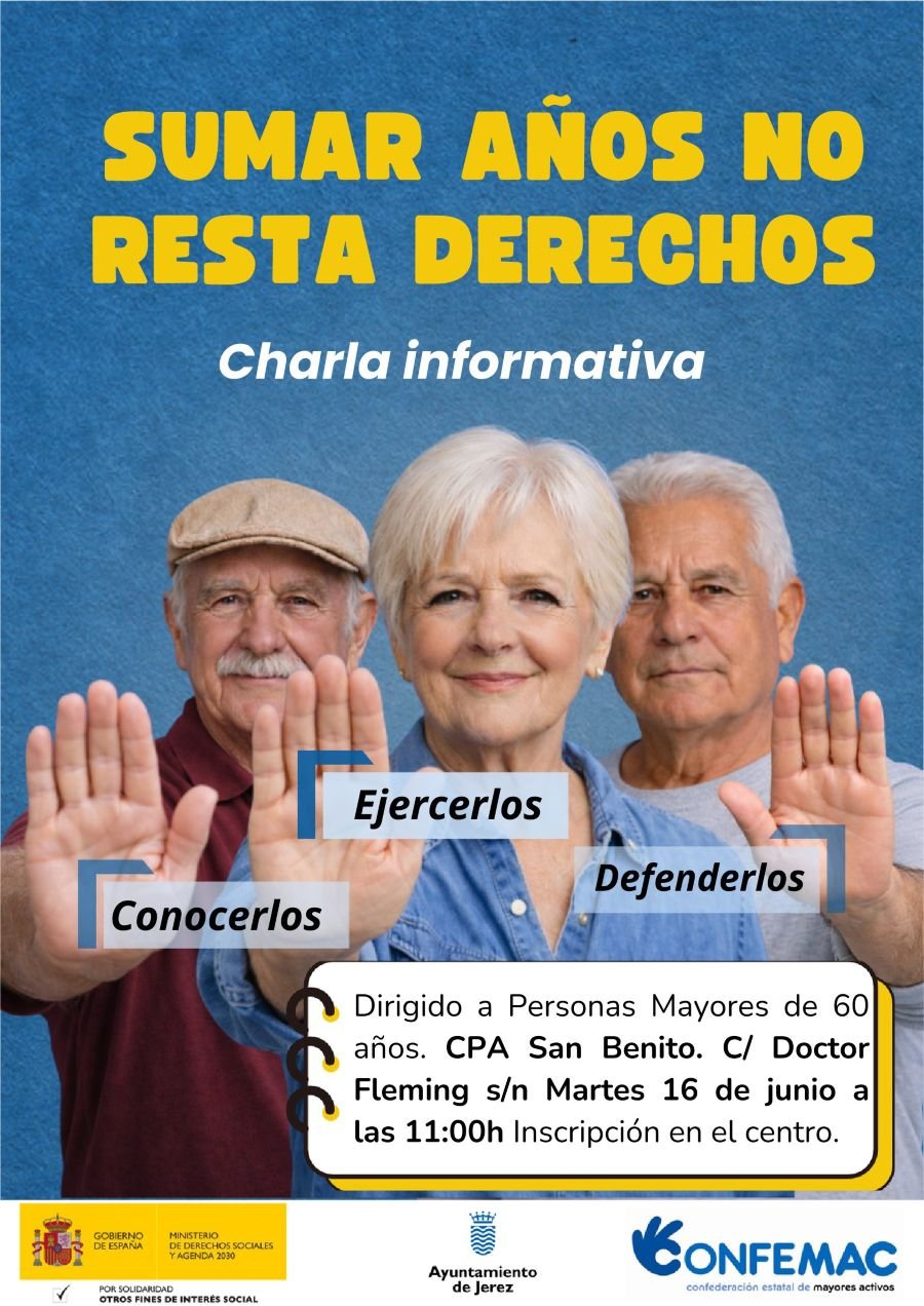 «Sumar años no resta derechos»: la charla en Jerez que te enseña a defender tu autonomía