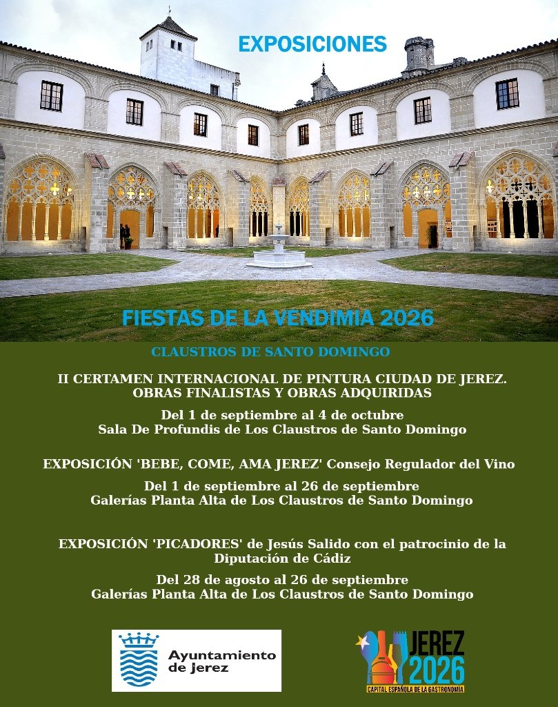 Cartel oficial de las exposiciones de las Fiestas de la Vendimia 2026 en los Claustros de Santo Domingo de Jerez con la programación del Certamen de Pintura, Bebe Come Ama Jerez y Picadores.
