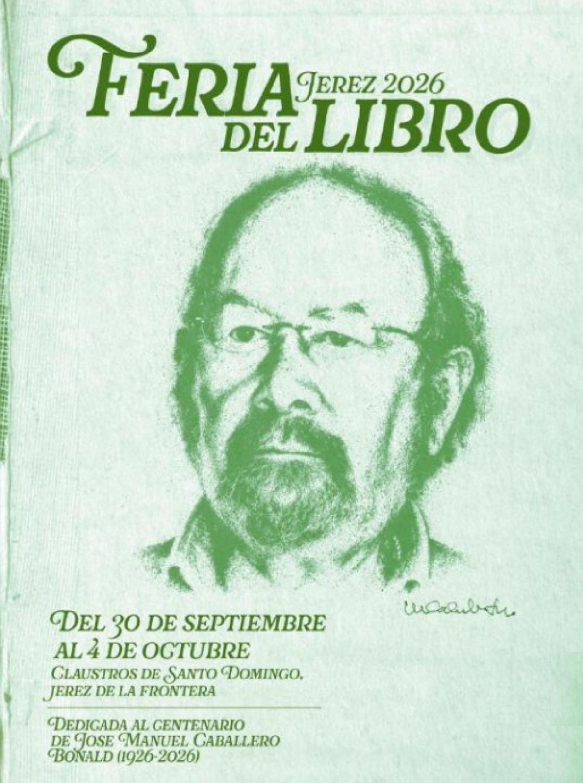 Cartel oficial de la Feria del Libro de Jerez 2026, con el retrato de José Manuel Caballero Bonald y las fechas del evento en los Claustros de Santo Domingo.