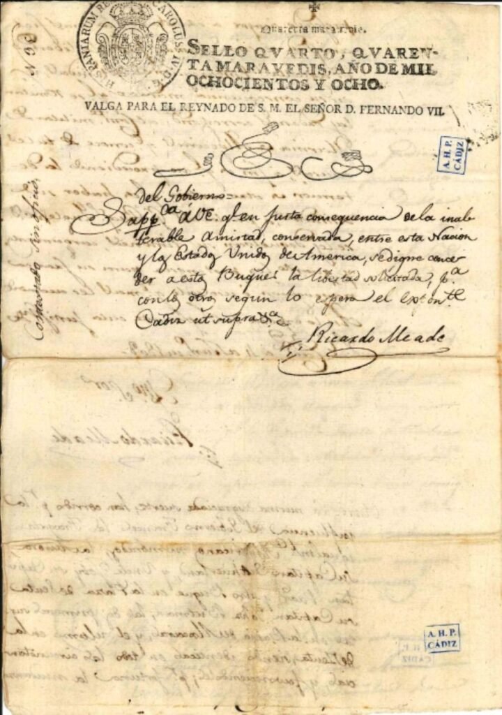 Documento manuscrito oficial con el membrete impreso de "Sello Quarto, quarenta maravedis, año de mil ochocientos y ocho" válido para el reinado de Fernando VII, cuños azules del Archivo Histórico Provincial de Cádiz y la firma caligráfica de Ricardo Meade.