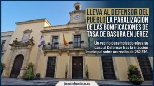 Lleva al Defensor del Pueblo la paralización de las bonificaciones de la tasa de basura en Jerez