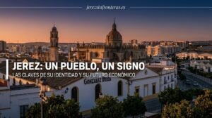 ¿Por qué Jerez de la Frontera no despega? Las cinco claves que frenan su crecimiento económico