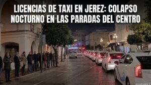 Sin transporte de madrugada en Jerez: colas de más de una hora en las paradas de taxis reabren el debate sobre la seguridad vial